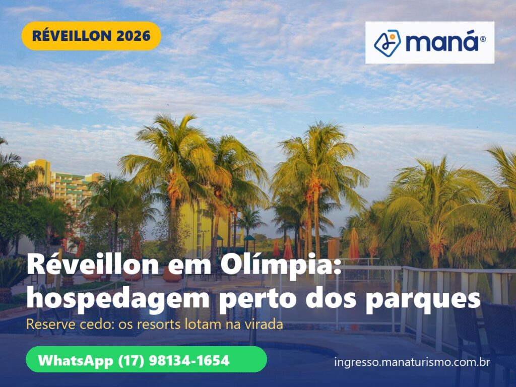 Réveillon 2026 em Olímpia com a Maná Turismo